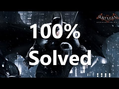 How To Fix Pc Errors Batman Arkham Knight Crashes, Missing Dll ...