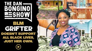 BLM Grifter Doesn’t Support All Black Lives, Just Her Own