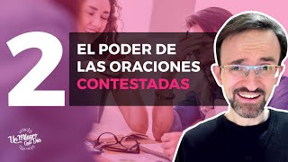 Dios responde a tus oraciones | Video 2 | Aprende A Orar | CURSO