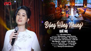 Đặng Hồng Nhung| Quê Mẹ | Nhạc Trữ Tình - Quê Hương Rung Động Lòng Người