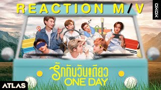 [ATLAS REACTION MV ]  รักกันวันเดียว (ONE DAY) (Prod. by URBOYTJ) [ Eng Sub ]