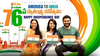 America to India | Independence Day celebration in USA  | Indian Food Vlog | Ravi Telugu Traveller