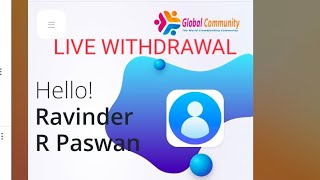 GLOBAL COMMUNITY LIVE WITHDRAWAL