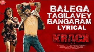 Bhalega Thagilavey Bangaram Lyrical Song | KRACK Songs | Thaman S | Anirudh Ravichander