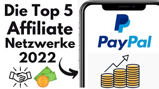 TOP 5 Affiliate Netzwerke 2022 | Affiliate Marketing für Anfänger (Online Geld verdienen)
