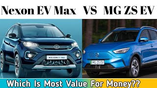 Nexon EV Max VS MG ZS EV Which Is Best Value For Money Car ??