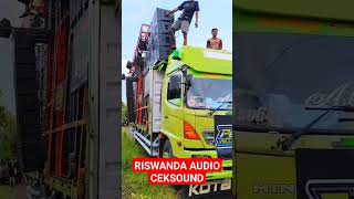 RISWANDA AUDIO CEKSOUND#shors #soundsystem #ceksound #soundhoreg #sound #sumbersewu2024