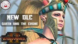 NEW DLC - Queen and the Crone - Total War Warhammer 2