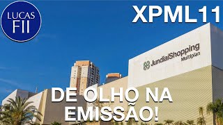 #XPML11 - DE OLHO NAS MOVIMENTAÇÕES DO FUNDO!