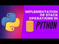Python Program to implement Stack Operations