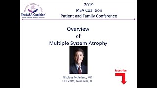 Overview of Multiple System Atrophy | Dr. Nikolaus McFarland at the 2019 MSA Coalition Conference
