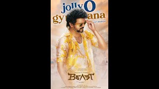 Beast Vijay Song - Jolly O Gymkhana