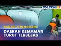 BANJIR TERENGGANU | 9 PPS Masih Dibuka Dengan 599 Mangsa Dipindahkan