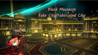 【Elsword TW/엘소드】블랙 매서커 페이크 시티 ／Black Massacre Fake City(Fabricated City)