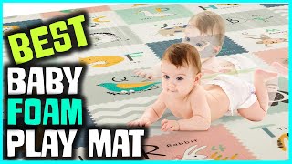 Top 8 Best Baby Foam Play Mat Review in 2023 | Waterproof Portable Double Sides Mats