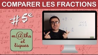 Comparer les fractions (2) - Cinquième