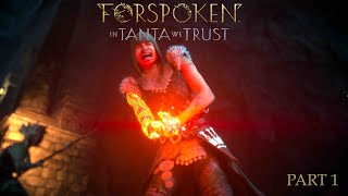 Forspoken in Tanta We Trust | Part 1 | The Past (PC) DLC