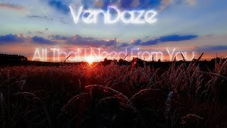 VenDaze - All That I Need From You | The Chainsmokers | Future Bass | Вендэйз | Басс | EDM |