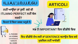 IL,LO,LA,LE,GLI,L' IN PUNJABI LESSON 21 ARTICOLI DETERMINATIVI #easyitalian #italianlessons|ITALIAN