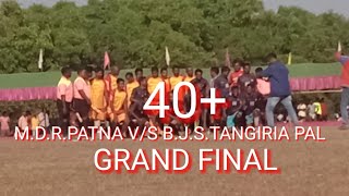 M.D.R.PATNA V/S B.J.S.TANGIRIAPAL GRAND FINAL