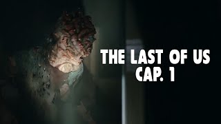 Resumen The Last of Us | Capitulo 2.