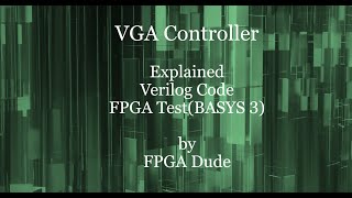 VGA Controller Verilog Vivado Basys 3 FPGA