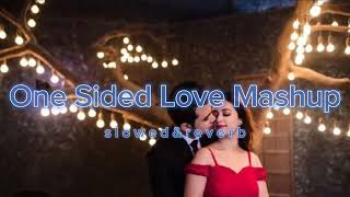 One Sided Love Mashup - Parth Dodiya | Main Rahoon | Dekha Hazaro Dafa | Mashup 2023 | Lofi Music
