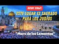 ¡ESTE VIDEO NO TE LO PUEDES PERDER! Una Visita Especial al Kotel (Muro de los Lamentos) en Jerusalén