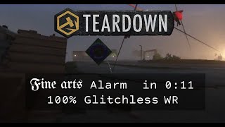 Teardown: Fine Arts 100% in 11 Seconds