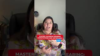 Master Calendar Hearing: What to Expect and Why It’s Important, Part 1