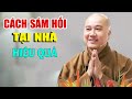 Cách Sám Hối Tại Nhà Bớt Nghiệp Chướng - Pháp Thoại thầy Thích Pháp hòa