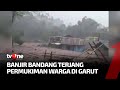 Banjir Bandang Terjang Garut, Jembatan Rawayan Roboh Terkena Air Bah | AKIM tvOne