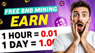 FREE BNB MINING || no minimum withdraw