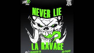 La Ravage & Mr. Forte - Never Lie