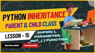 Inheritance in Python | Create Parent and Child Class | Python for Beginner | Learn Python Tutorial