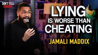 Lying is Worse than Cheating | Jamali Maddix | Stand Up Comedy