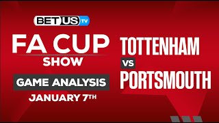 Tottenham vs Portsmouth | FA Cup Expert Predictions, Soccer Picks & Best Bets