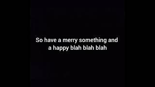 Lordi - Merry blah blah blah Lyrics