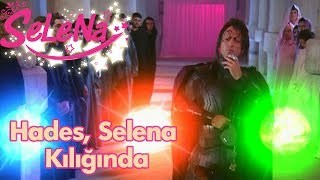 Hades, Selena'nın Kılığına Giriyor