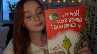 ASMR Whispered Story Telling | Reading How The Grinch Stole Christmas! 🎄