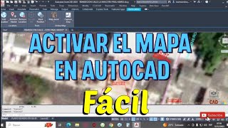 Activar el mapa en AutoCad y georeferenciar planos - Muy Fácil