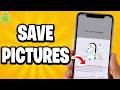 How To Save Pictures From Text Messages On Android (Best Method)