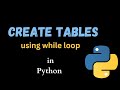 Create a table in Python using while loop || Python Tutorial For Beginners
