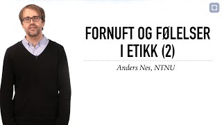 ExPhil: Fornuft og følelser i etikk (2)