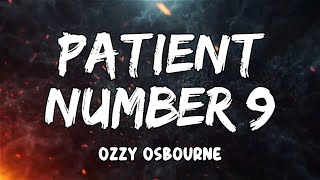 Patient Number 9 Lyrics by Ozzy Osbourne