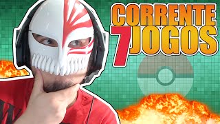 CORRENTE DOS 7 JOGOS!!