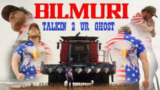 Bilmuri - TALKIN' 2 UR GHOST ( MUSIC )