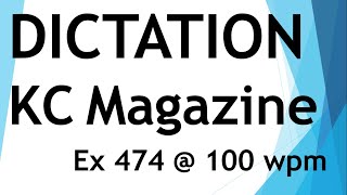 Dictation from Kailash Chandra magazine - Exercise 474 @ 100 wpm