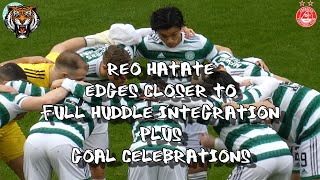 Reo Hatate Edges Closer to Full Huddle Integration + Goal Celebrations -  Celtic 4 - Aberdeen 0