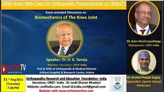 OREF:Biomechanics of The Knee Joint: Prof. D.K.Taneja